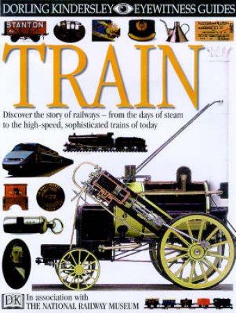 Eyewitness Guides: Trains by John Coiley