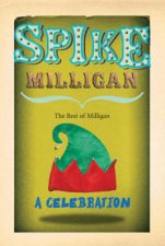 Spike Milligan A Celebration