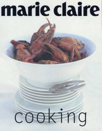 Marie Claire: Cooking by Donna Hay