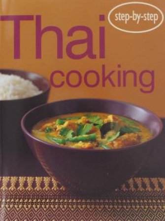 Step-by-Step: Thai Cooking by Various