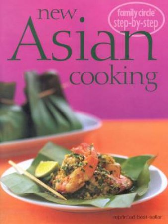 Step-By-Step: New Asian Cooking by Various