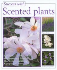 Success With Scented Plants