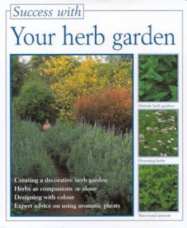 Success With Your Herb Garden by Heide Rau