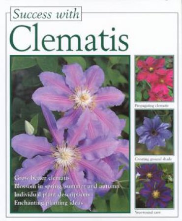 Success With Clematis by Walter Horsch