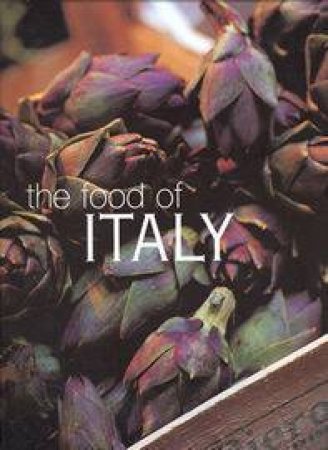 The Food Of Italy by Varoius