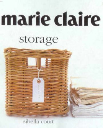 Marie Claire Style: Storage by Sibella Court