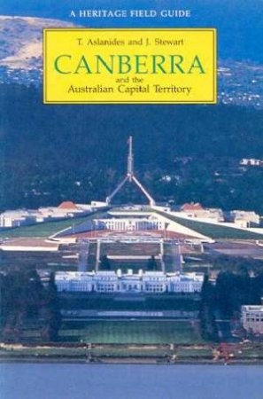 Canberra And The ACT by Timoshenko Aslanides & Jenny Stewart