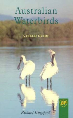 Australian Waterbirds by Richard Kingsford