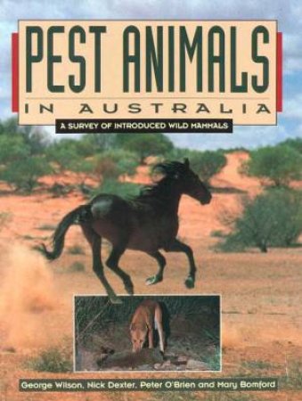 Pest Animals In Australia by Various