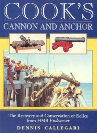 Cook's Cannon And Anchor by Dennis Callegari