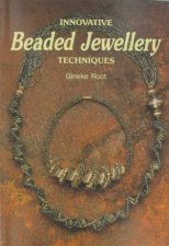 Innovative Beaded Jewellery Techniques