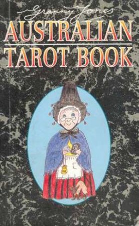 Granny Jones Australian Tarot Book by Granny Jones