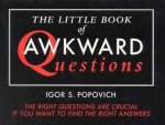 The Little Book Of Awkward Questions