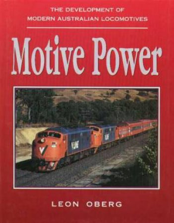 Motive Power by Leon Oberg