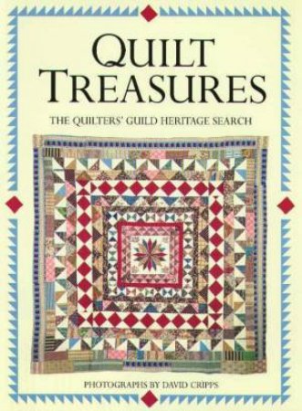 Quilt Treasures by Mick Keates & David Cripps