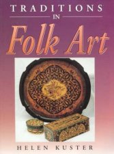 Traditions In Folk Art