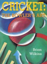 Cricket The Bowlers Art