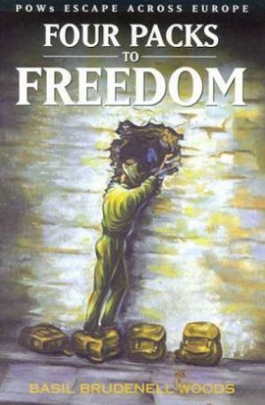 Four Packs To Freedom by Basil Brudenell-Woods