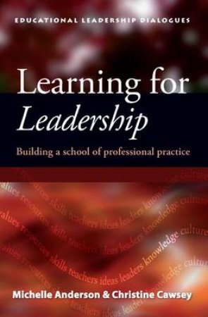 Learning for Leadership by Michelle Anderson & Christine Cawsey