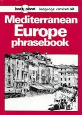 Lonely Planet Phrasebooks Mediterranean Europe 1st Ed