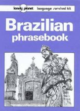 Lonely Planet Phrasebooks Brazilian 2nd Ed