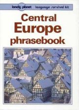 Lonely Planet Phrasebooks Central Europe 1st Ed