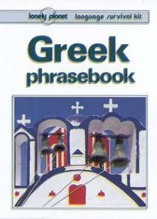 Lonely Planet Phrasebooks: Greek, 1st Ed by Various