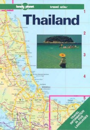 Lonely Planet Travel Atlas: Thailand, 1st Ed by Various