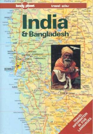 Lonely Planet Travel Atlas: India and Bangladesh, 1st Ed by Various