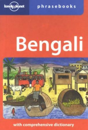 Lonely Planet Phrasebooks: Bengali, 1st Ed by Various