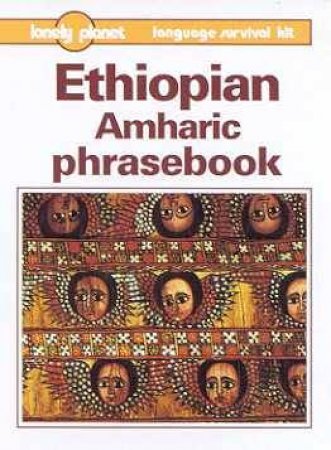 Lonely Planet Phrasebooks: Ethiopian Amharic, 1st Ed by Various