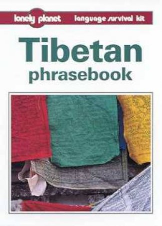 Lonely Planet Phrasebooks: Tibetan, 2nd Ed by Various