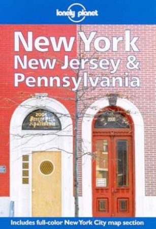 Lonely Planet: New York, New Jersey and Pennsylvania, 1st Ed by Various