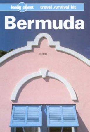 Lonely Planet: Bermuda, 1st Ed by Various