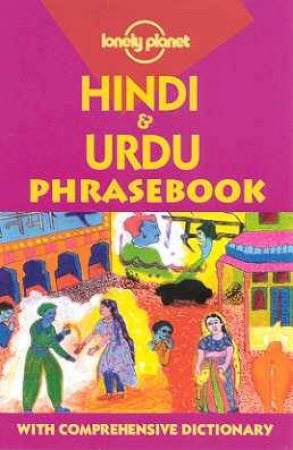 Lonely Planet Phrasebooks: Hindi  and Urdu, 2nd Ed by Various