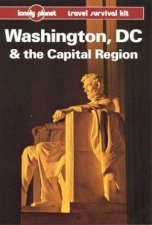 Lonely Planet Washington DC and The Capital Region 1st Ed