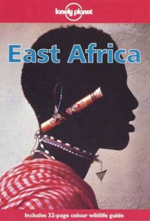 Lonely Planet: East Africa, 4th Ed by Various