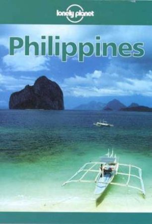 Lonely Planet: Philippines, 6th Ed by Various