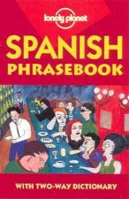 Lonely Planet Phrasebooks Spanish 1st Ed