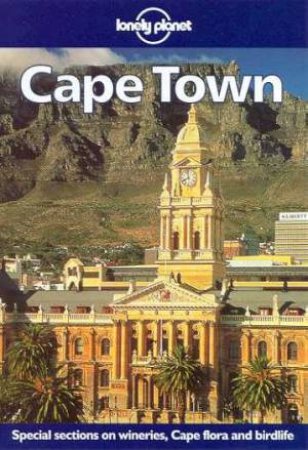 Lonely Planet: Cape Town, 2nd Ed by Various