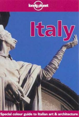 Lonely Planet: Italy, 3rd Ed by Various