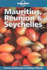 Lonely Planet Mauritius Reunion and Seychelles 3rd Ed