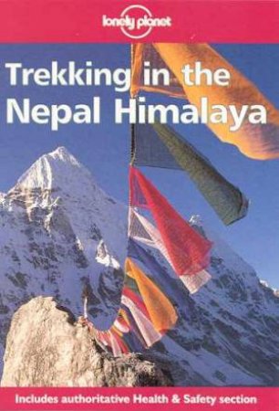 Lonely Planet Trekking in the Nepal Himalaya, 7th Ed by Various