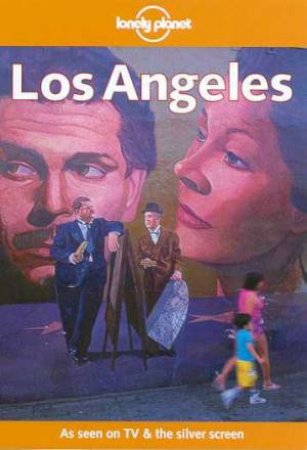 Lonely Planet: Los Angeles, 2nd Ed by Various