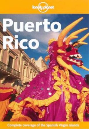 Lonely Planet: Puerto Rico, 1st Ed by Various