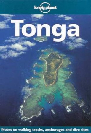 Lonely Planet: Tonga, 3rd Ed by Various