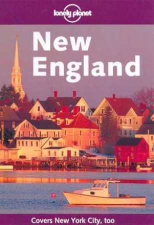 Lonely Planet: New England, 2nd Ed by Various