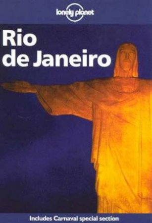 Lonely Planet: Rio De Janeiro, 2nd Ed by Various