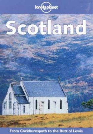 Lonely Planet: Scotland, 1st Ed by Various