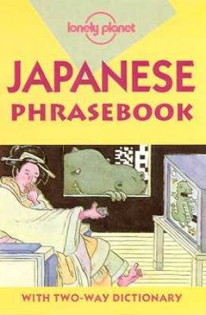 Lonely Planet Phrasebooks: Japanese, 3rd Ed by Various